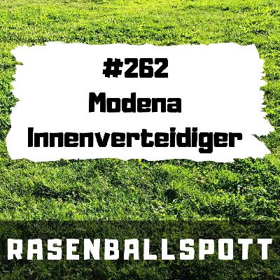 Rasenballspott #262 - Modena Innenverteidiger