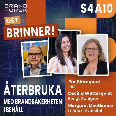 S4 A10 - Återbruka med brandsäkerheten i behåll S4 A10 - Återbruka med brandsäkerheten i behåll