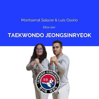 Taekwondo: Pasión y Superación con Montserrat y Luis de Jeongsinryeok