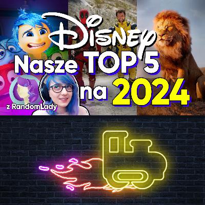 Co pokaże DISNEY w 2024? Nasze TOP 5 i przewidywania (z RandomLady) | Hype Train #16 Co pokaże DISNEY w 2024? Nasze TOP 5 i przewidywania (z RandomLady) | Hype Train #16