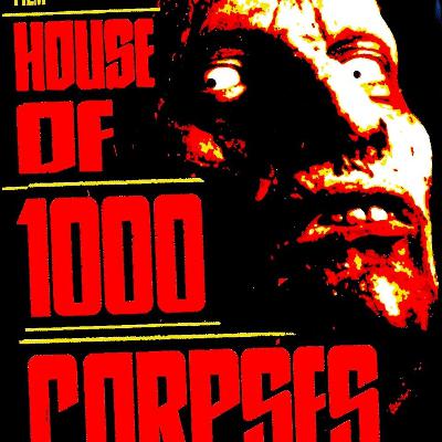 House of 1000 Corpses (2003)