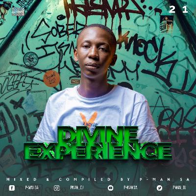 Divine Experience 0021 [TheReturn] Mixed & Compiled By P-Man SA
