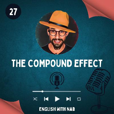 1- The Compound Effect