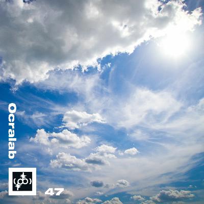 Ocralab - Phuturistic Bluez Podcast Episode 47