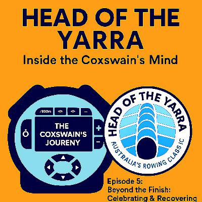 Head of the Yarra: Inside the Coxswain's Mind! - EP 5 Head of the Yarra: Inside the Coxswain's Mind! - EP 5