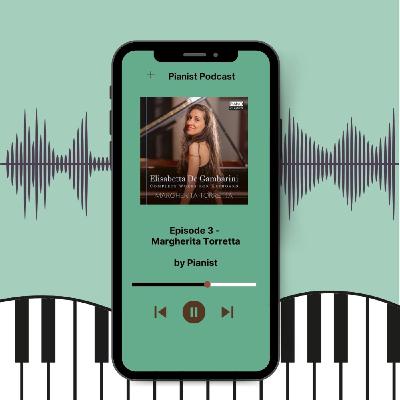 Episode 3 - Margherita Torretta