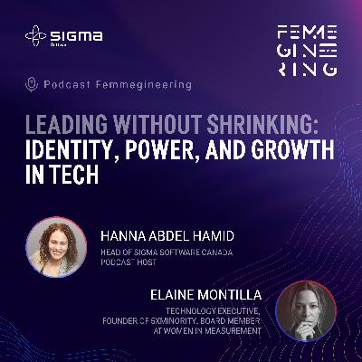 Leading Without Shrinking: Identity, Power, and Growth in Tech (S1 E12)