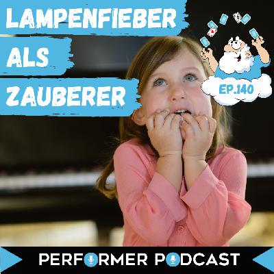 #140 Nervosität in der Zauberei