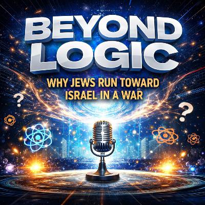 Beyond Logic: Why Jews Run Toward Israel in a War (Parshat Vayikra) Beyond Logic: Why Jews Run Toward Israel in a War (Parshat Vayikra)