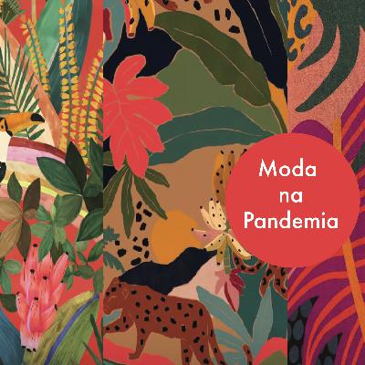 Moda na Pandemia Moda na Pandemia
