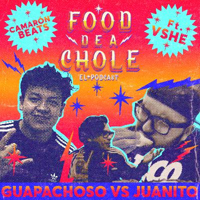 Ep.50: coctel de camarones (Guapachoso vs Juanito) ft. Vshe