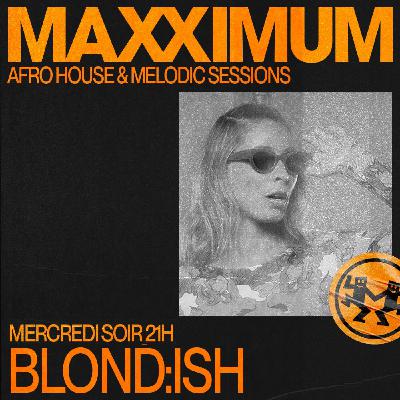 MAXXIMUM DJ'S : BLOND:ISH