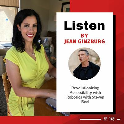 Revolutionizing Accessibility with Robotics with Steven Boal