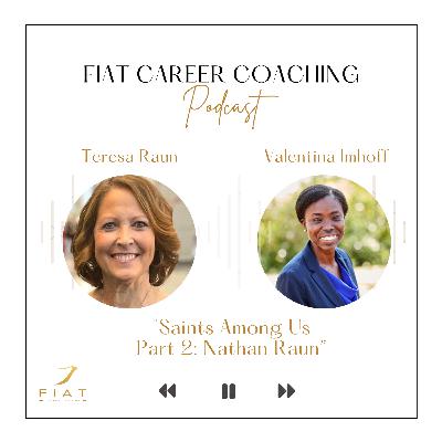 "Saints Among Us Part 2: Nathan Raun," An Interview with Teresa Raun "Saints Among Us Part 2: Nathan Raun," An Interview with Teresa Raun