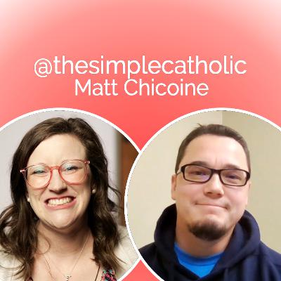 The Simplicity of Discernment & Discernment with ADHD | The Simple Catholic - Matt Chicoine