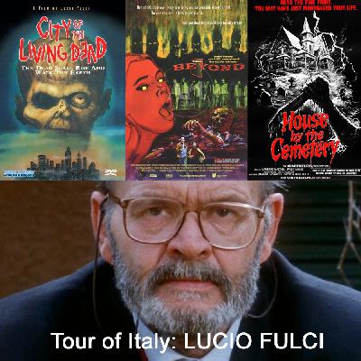 Tour of Italy:  Lucio Fulci