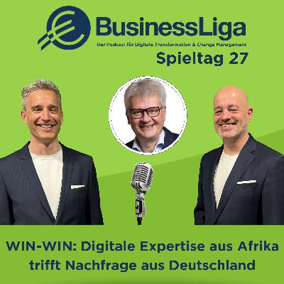 Spieltag 27: "Win-Win: Digitale Expertise aus Afrika trifft Nachfrage aus Deutschland" mit Martin Hecker.
