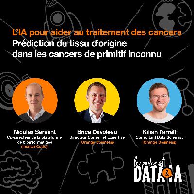 #26 – L'IA pour aider au traitement des cancers, avec l’Institut Curie