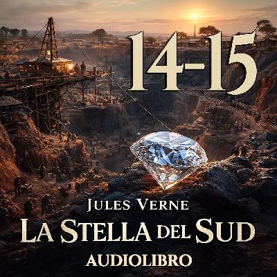 Audiolibro La Stella del Sud - Capitolo 14-15 - Jules Verne