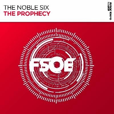 The Noble Six - The Prophecy [FSOE]