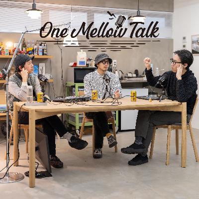 One Mellow Talk# 42 One Mellow Talk# 42