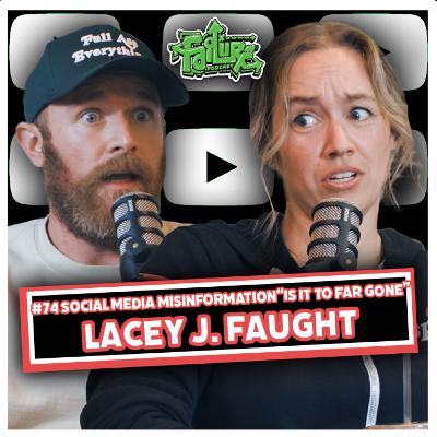 Lacey J. Faught #74 | The Impact of Digital Misinformation & Navigating Social Media