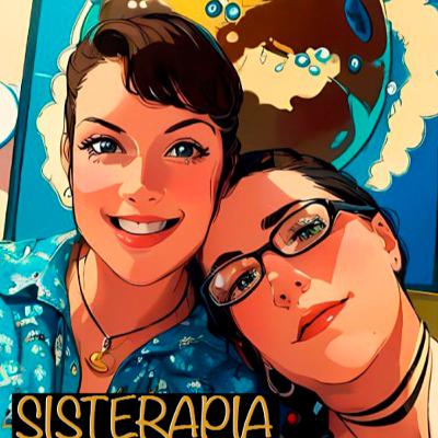 Sisterapia #1 - Señoras como cabras Sisterapia #1 - Señoras como cabras