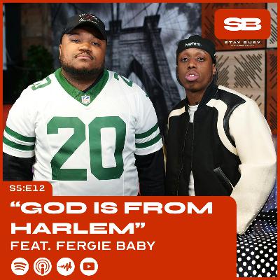 S5:E12 - "God Is From Harlem" ft. Fergie Baby (Rapper)