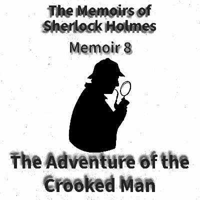 The Adventure of the Crooked Man