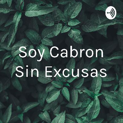 Soy Cabron Sin Excusas (Trailer)