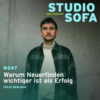 Vom Arena-Gitarristen zum Produzenten: Warum Neuerfinden manchmal wichtiger ist als Erfolg #247