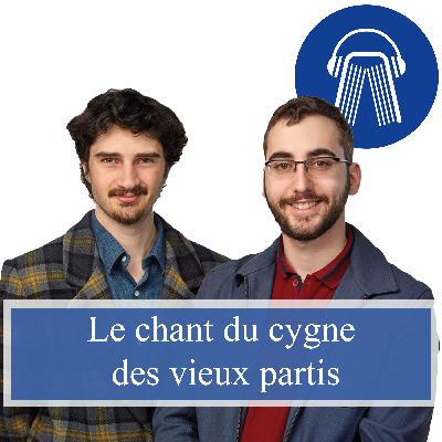 Le chant du cygne des vieux partis