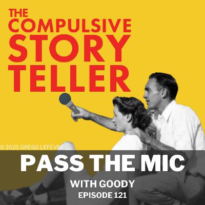 Pass the Mic with Goody