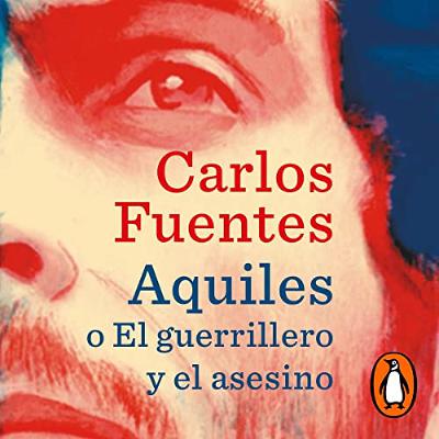 Aquiles o El guerrillero y el asesino [Achilles or The Guerrilla and the Murderer] (Audiolibro) | Prueba Gratis