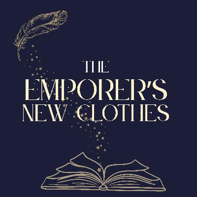 The Emporer's New Clothes