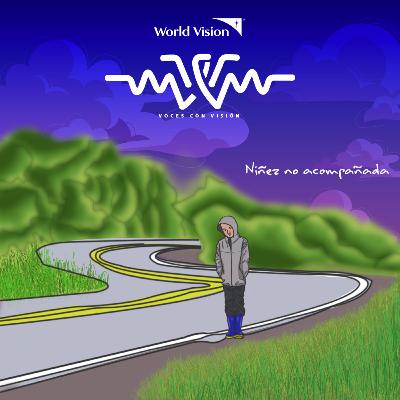 T2 - Cap 2: Niñez no acompañada y separada que cruza fronteras T2 - Cap 2: Niñez no acompañada y separada que cruza fronteras