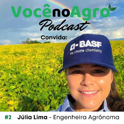 #2 Quem é você no Agro, Júlia Lima?