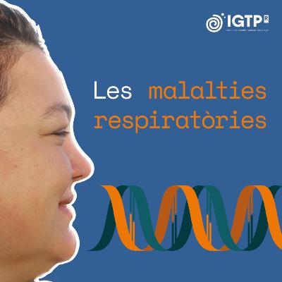 Ep 07. Les malalties respiratòries, amb Raquel Guillamat Ep 07. Les malalties respiratòries, amb Raquel Guillamat