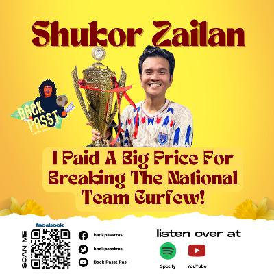 Episode 102 - I Paid A Big Price For Breaking The National Team Curfew