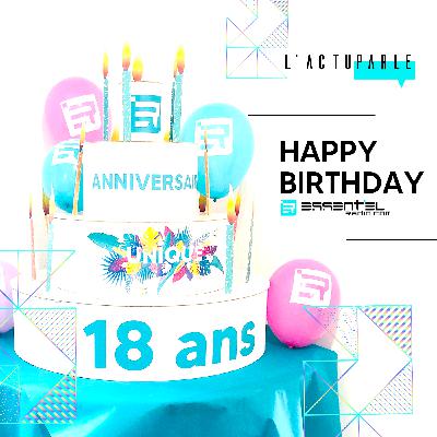 HAPPY BIRTHDAY : 18 ans de radio ! HAPPY BIRTHDAY : 18 ans de radio !