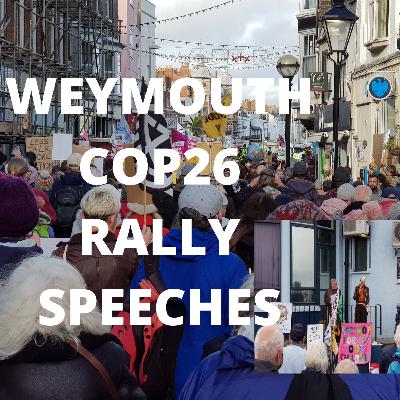 Weymouth COP26 Rally Speeches - 6 Nov 2021
