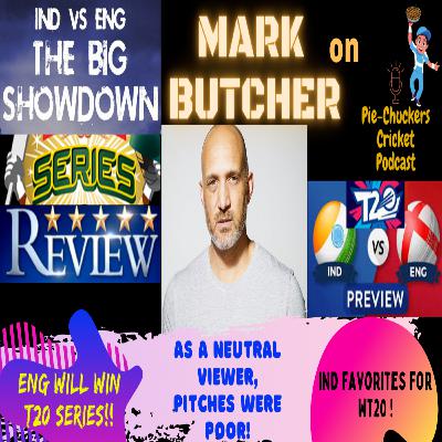 24. Ft. Mark Butcher #INDvENG Test Series Review & Preview of T20 Series 24. Ft. Mark Butcher #INDvENG Test Series Review & Preview of T20 Series