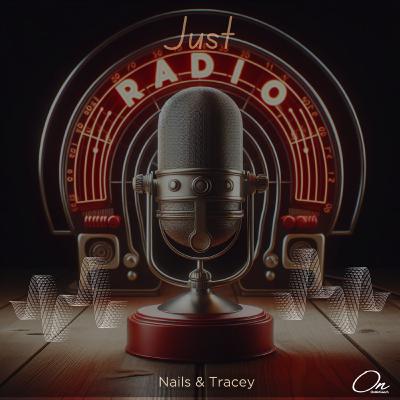 JUST RADIO - EPISODE 2 JUST RADIO - EPISODE 2