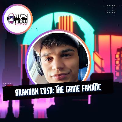 Unlocking the World of Gaming with Brandon Cash