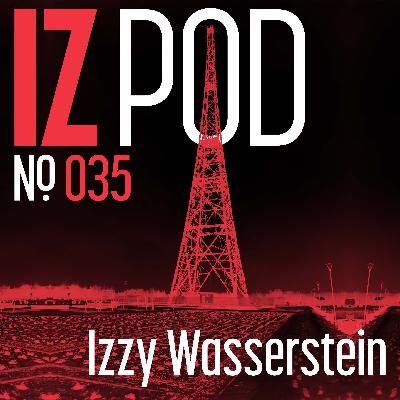 A chat with Izzy Wasserstein