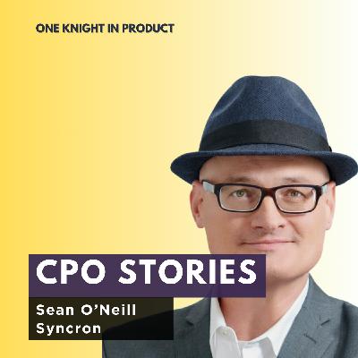 CPO Stories: Sean O'Neill - Syncron CPO Stories: Sean O'Neill - Syncron