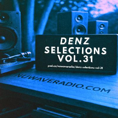 Denz - Selections Vol.31 Denz - Selections Vol.31