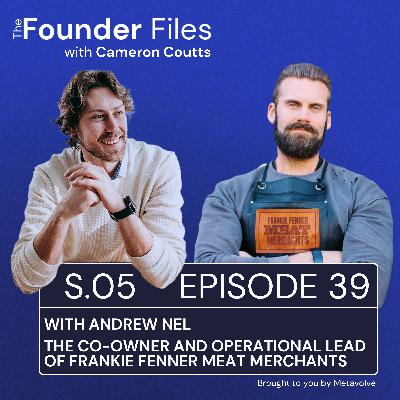 The Butcher Who Wants You to Eat Less Meat - Andrew Nel, Frankie Fenner Meat Merchants