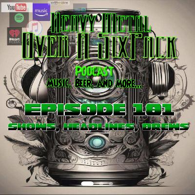 EP 181 - Shows, Headlines, Brews