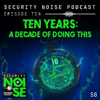 8.10 - Ten Years: A Decade of Doing This